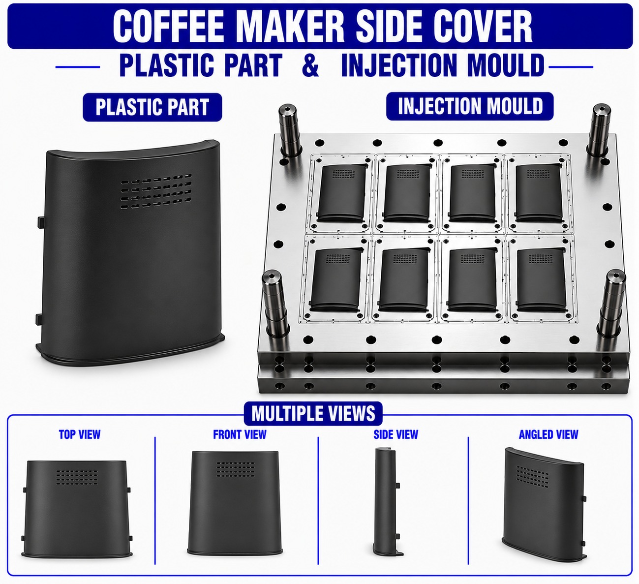 Coffee Maker Plastic Side Cover Mould and Moulding Services